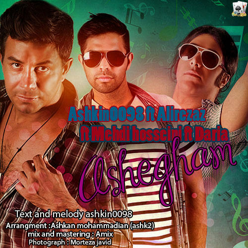 Ashkin & Alirezaz Ft Mehdi Hosseini & Darya Ashegham
