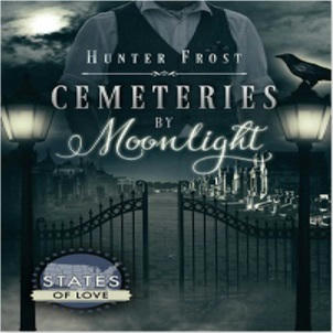 Hunter Frost - Cemeteries by Moonlight Square