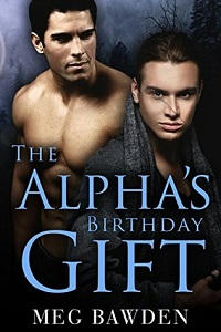 Meg Bawden - The Alpha's Birthday Gift Cover s
