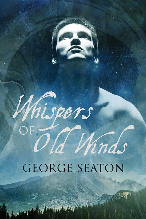 George Seaton - Whispers of Old Winds Cover
