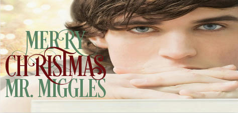 Eli Easton - Merry Christmas, Mr Miggles Banner