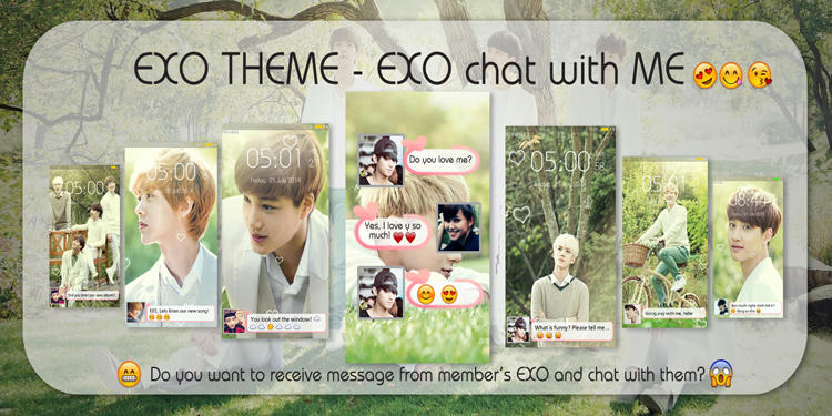 Bạn có muốn nhận được tin nhắn từ các thành viên EXO và cùng tro chuyện với họ không nào?
