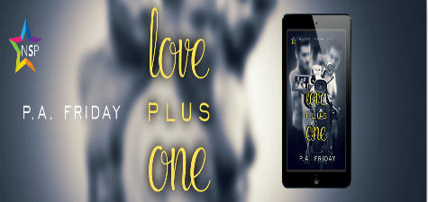 P.A. Friday - Love Plus One Banner