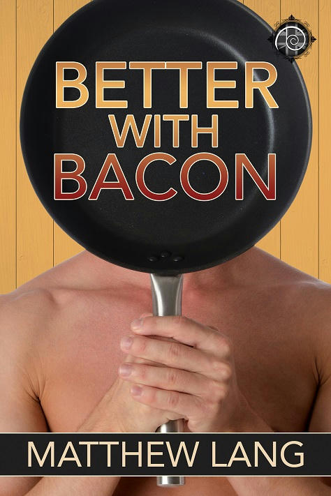 Matthew Lang - Better With Bacon Cover