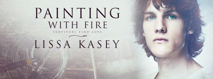 Lissa Kasey - Painting With Fire Banner