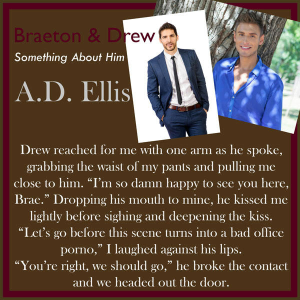 A.D. Ellis - Braeton & Drew Something About Him Teaser 01