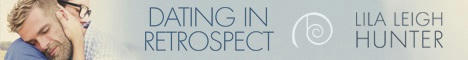 Lila Leigh Hunter - Dating In Retrospect Header Banner
