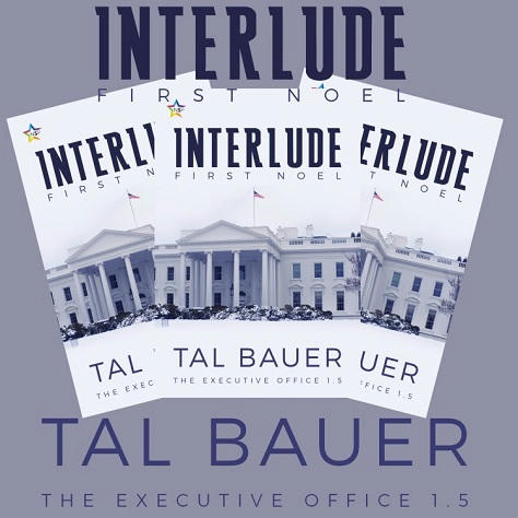 Tal Bauer - Interlude: First Noel Teaser