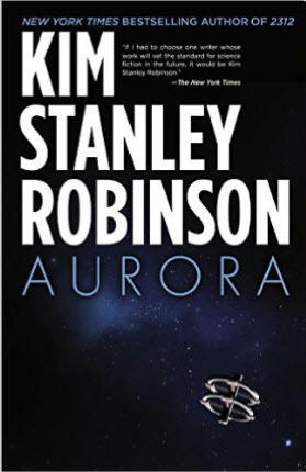 Aurora By Kim Stanley Robinson Thomasmcnamara Com Aurora By Kim Stanley Robinson Thomasmcnamara Com