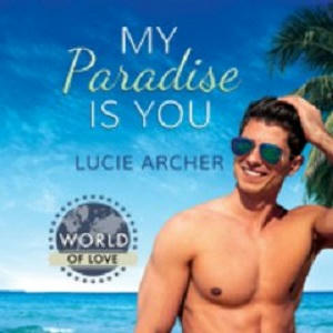 Lucie Archer - My Paradise is You Square 1