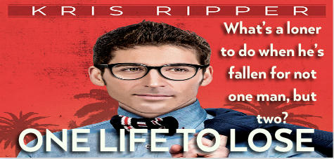Kris Ripper - One Life To Lose Banner 1