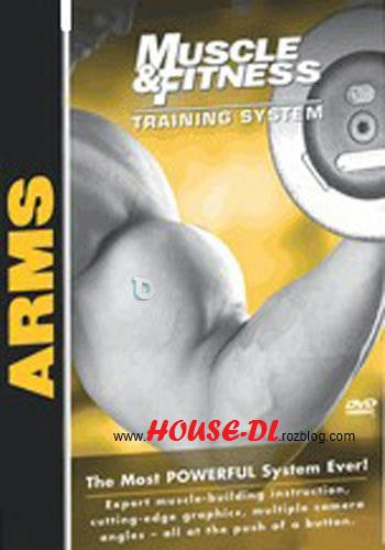 دانلود فیلم آموزش بدنسازی Muscle & Fitness Training System – Arms