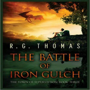 R.G. Thomas - The Battle of Iron Gulch Square