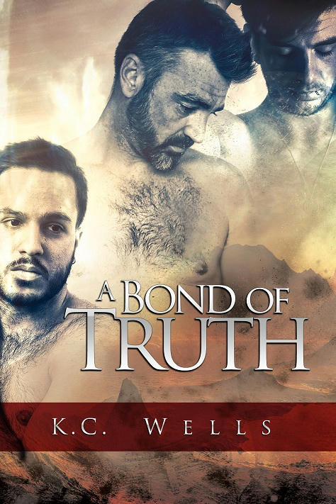 K.C. Wells - A Bond of Truth Cover