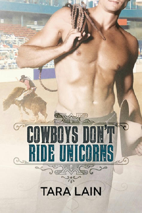 Tara Lain - Cowboys Don't Ride Unicorns Cover