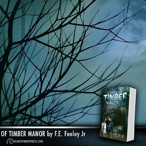 F.E. Feeley Jr - The Haunting of Timber Manor Square 1
