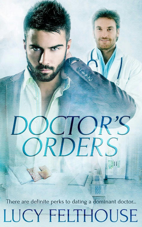 Lucy Felthouse - Doctor's Orders Cover