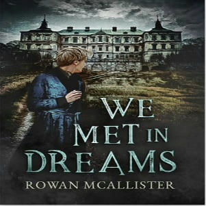 Rowan McAllister - We Met In Dreams Square