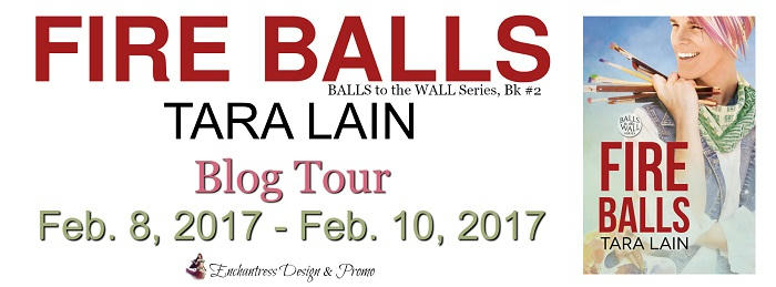Tara Lain - Fire Balls BT Banner