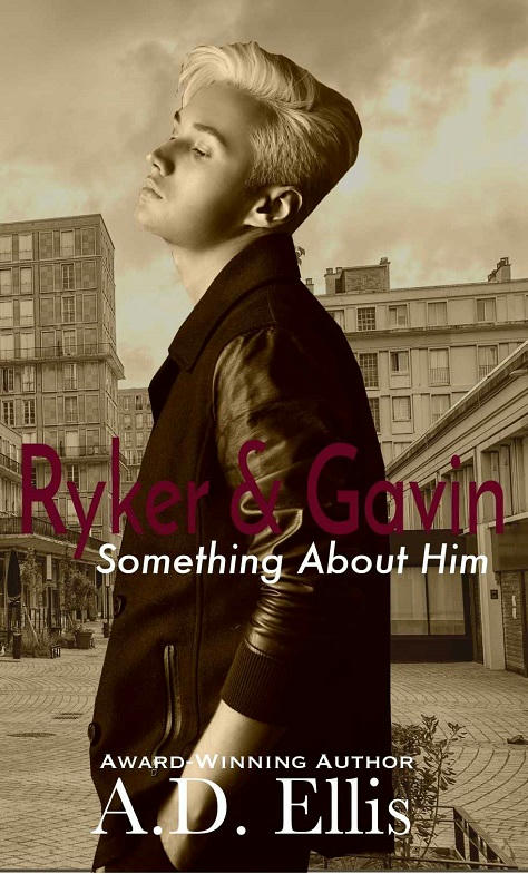 A.D. Ellis - Ryker & Gavin Cover