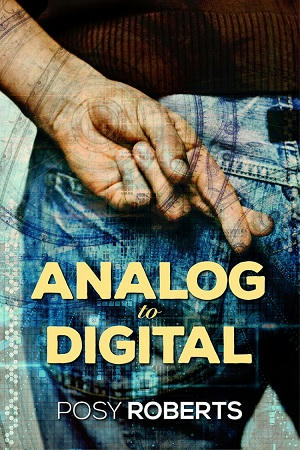 Posy Roberts - Analog to Digital Cover s