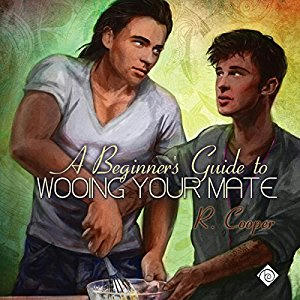 R. Cooper - A Beginner's Guide to Wooing Your Mate Cover Audio