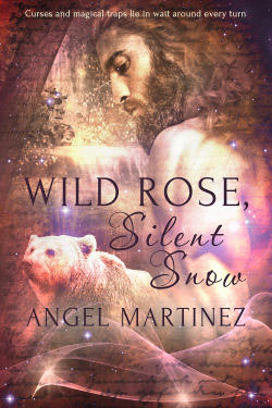 Angel Martinez - Wild Rose, Silent Snow Cover