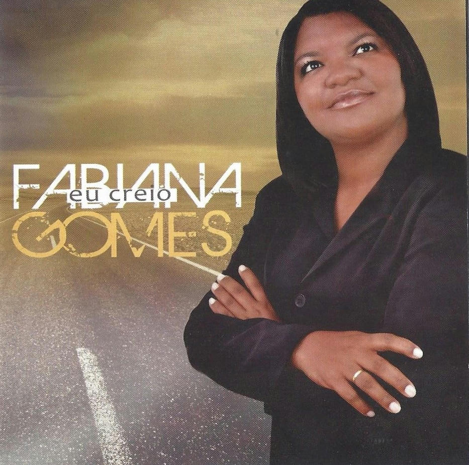 Fabiana Gomes - Eu Creio 2015