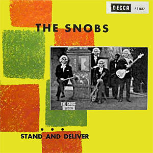 Snobs - Stand And Deliver