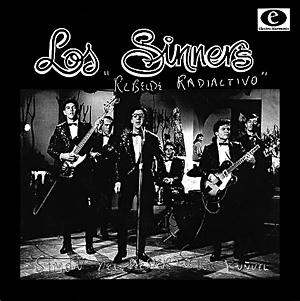 Los Sinners - Rebelde Radioactivo