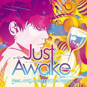 Fear, and Loathing in Las Vegas - Just Awake (Single) (2012)