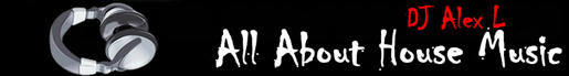DJ Alex L - All About House Music