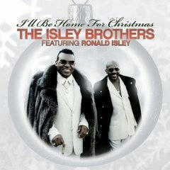Isley Brothers I`ll Be Home for Christmas