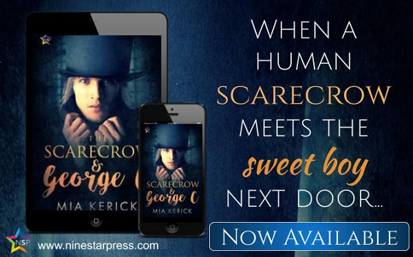 Mia Kerick - The Scarecrow & George C Now Available