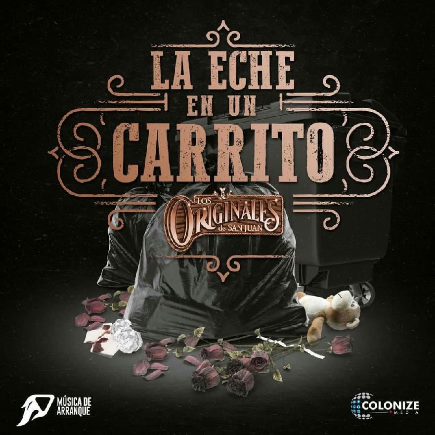 Los Originales De San Juan - La Eche En Un Carrito (SINGLE) 2020