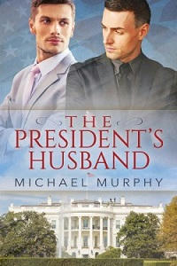 Michael Murphy - The President's Husband Cover ss