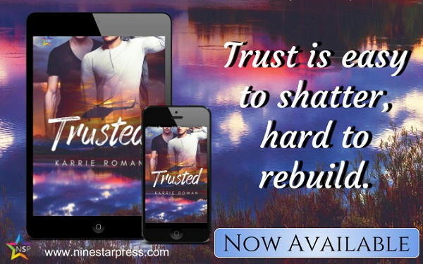 Karrie Roman - Trusted Now Available