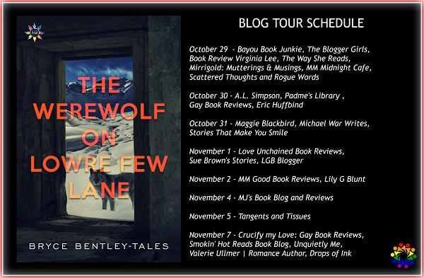 Bryce Bentley-Tales - Werewolf on Lowre Few Lane Tour