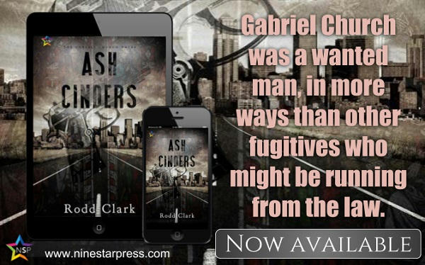 Rodd Clark - Ash and Cinders Now Available
