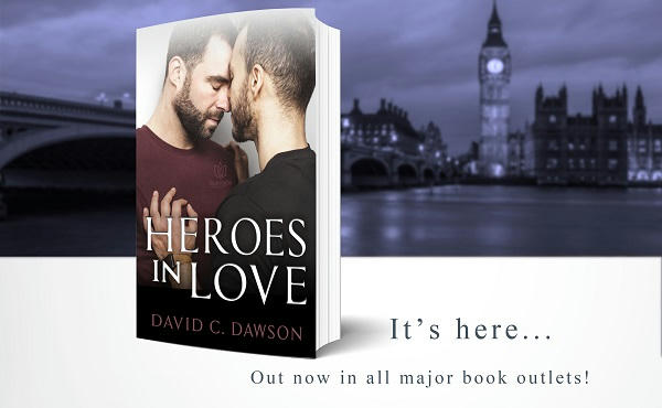 David C. Dawson - Heroes In Love Out Now