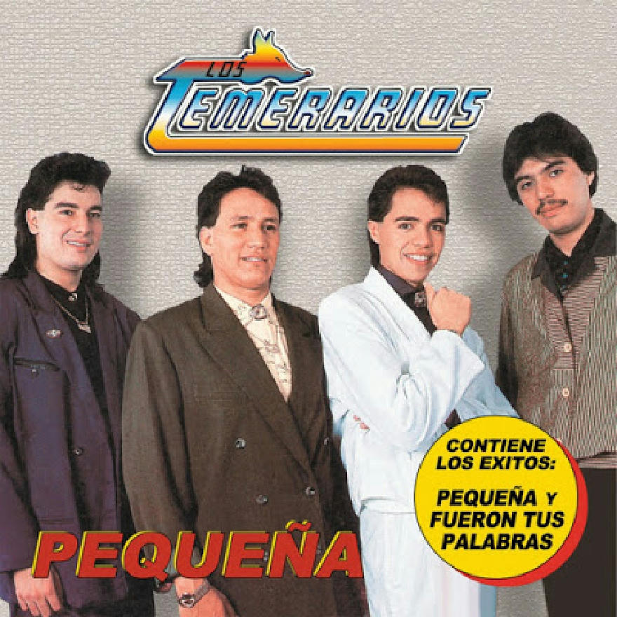 Los Temerarios - Pequeña (ALBUM)