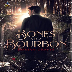 Dorian Graves - Bones and Bourbon Square