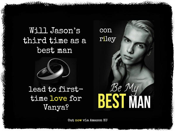 Con Riley - Be My Best Man Teaser