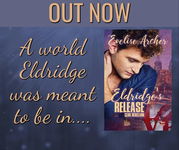 Evelise Archer - Eldridge's Release Promo