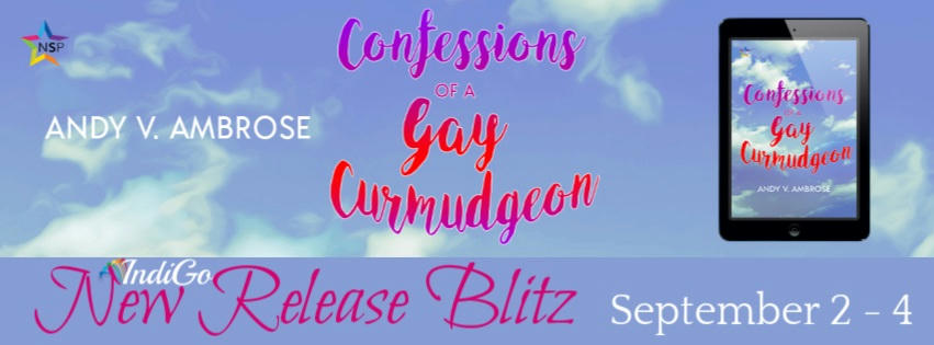 Andy V. Ambrose - Confessions of a Gay Curmudgeon RB Banner