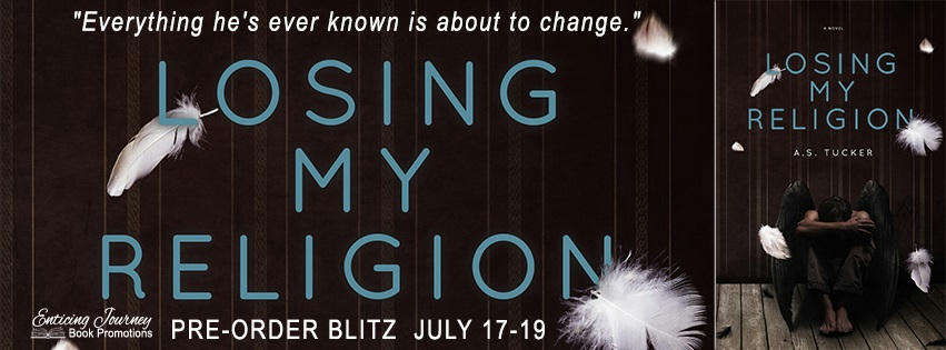 A.S. Tucker - Losing My Religion PreOrder Banner