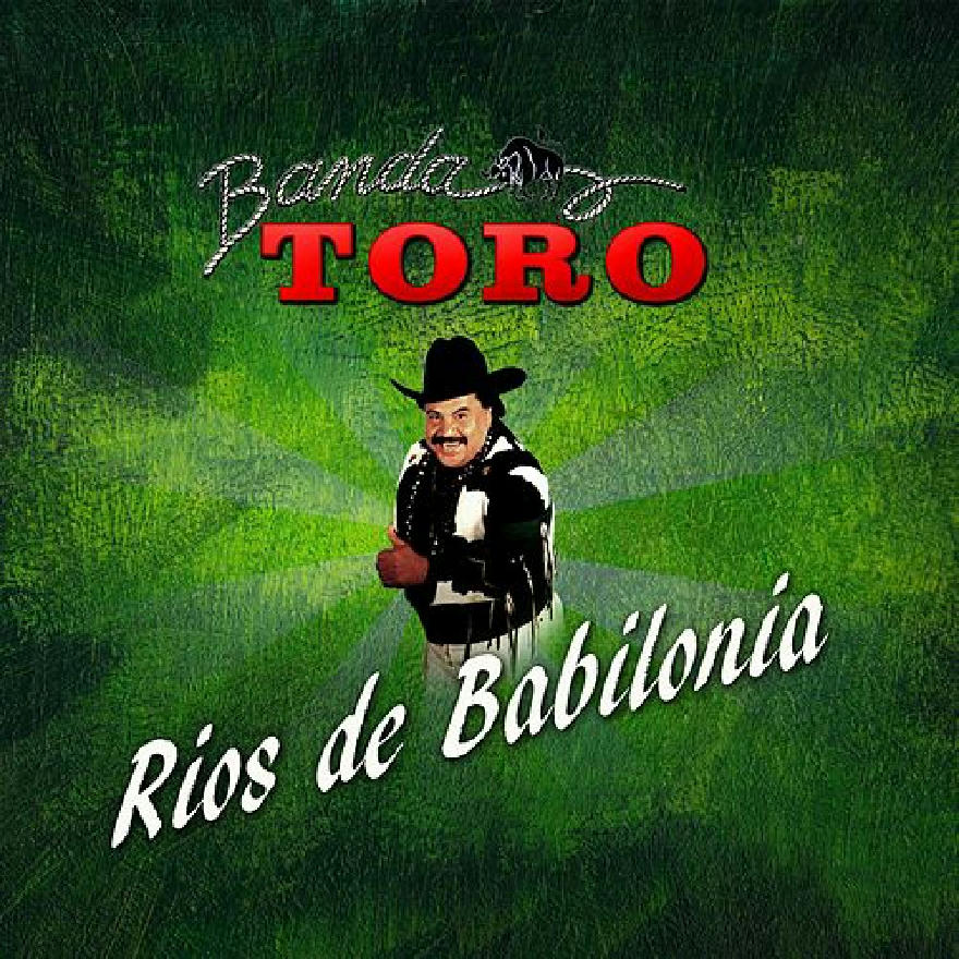Banda Toro - Rios De Babilonia (Album)