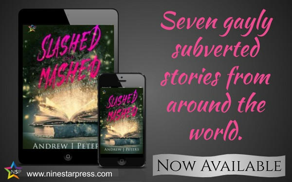 Andrew J. Peters - Slashed and Mashed Now Available