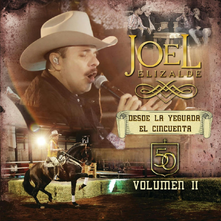 Joel Elizalde - En Vivo Desde La Yegua El 50 Vol.2 2020