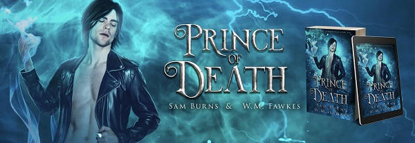 Sam Burns & W.M. Fawkes - Prince Of Death Banner